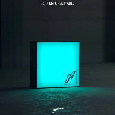 D.O.D Unforgettable