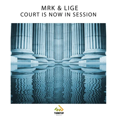 Lige/MRK Court Is Now In Session