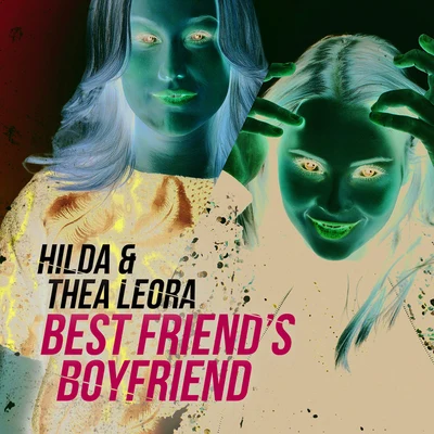 Hilda/Thea Leora Best Friend`s Boyfriend