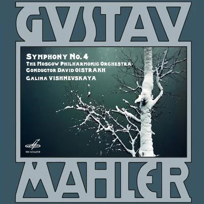 Gustav Mahler Mahler: Symphony No. 4