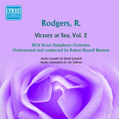 Robert Russell Bennett RODGERS, R.: Victory at Sea, Vol. 2 (Bennett)