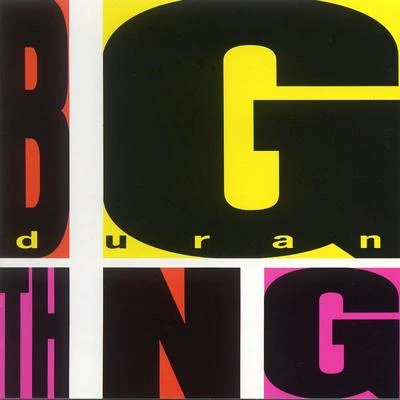 Duran Duran Big Thing