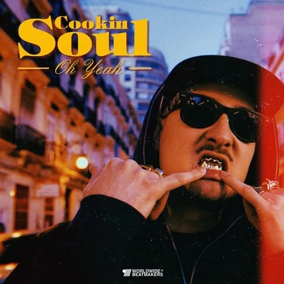 Cookin Soul Oh Yeah