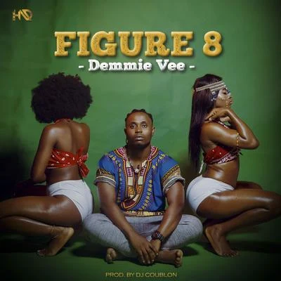 Demmie Vee Figure 8