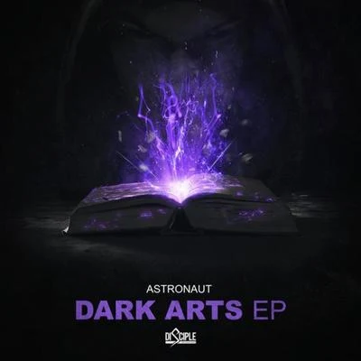 Astronaut Dark Arts EP