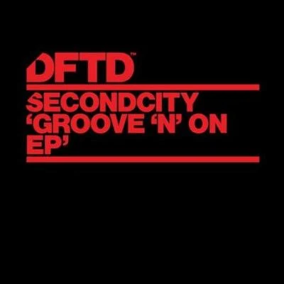 SecondCity Groove N On EP