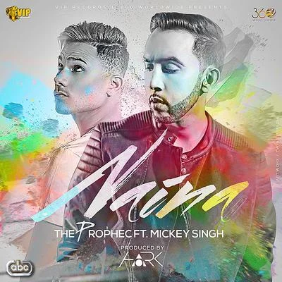 Mickey Singh/The PropheC/DJ Hark Naina