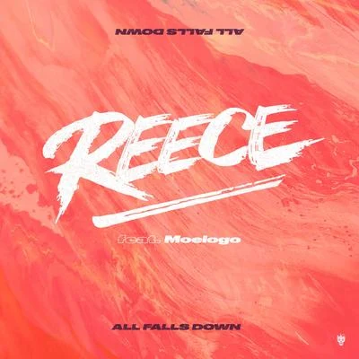 Reece/MoeLogo All Falls Down