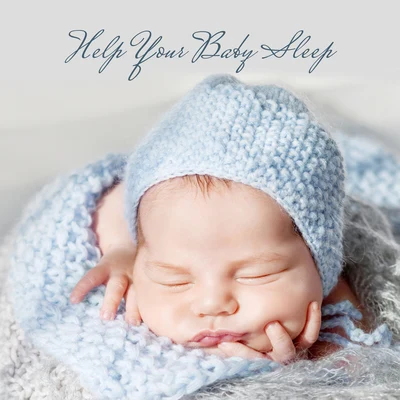 Nature Sounds/Baby Music Center/Deep Sleep Help Your Baby Sleep - Collection of Best Soothing 2020 Lullabies for Blisful Baby’s Sleep, Calming Lullabies, Bedtime Music, Sleep Music for Relaxati