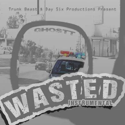 Ghostt Wasted (Instrumental)