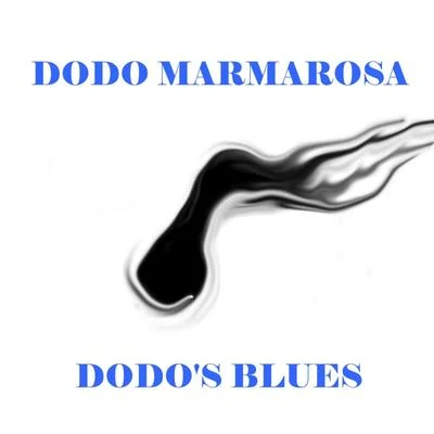 Dodo Marmarosa Dodos Blues