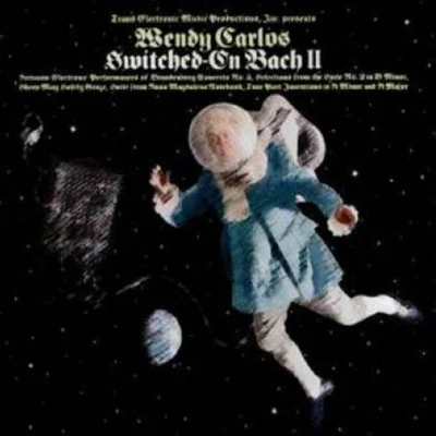 Wendy Carlos Switched-On Bach II