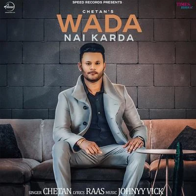 Chetan Wada Nai Karda - Single