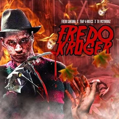 Fredo Santana Fredo Kruger