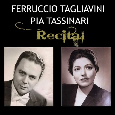 Mario Rossi/Jean Paul Morel/Pietro Mascagni/Antal Doráti/Ugo Tansini/Pia Tassinari Ferruccio Tagliavini, Pia Tassinari - Recital