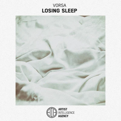 Vorsa Losing Sleep - Single