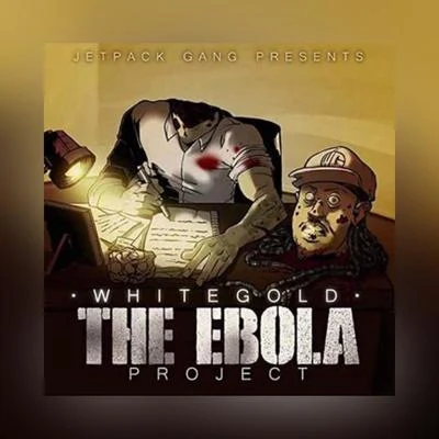 Whitegold The Ebola Project