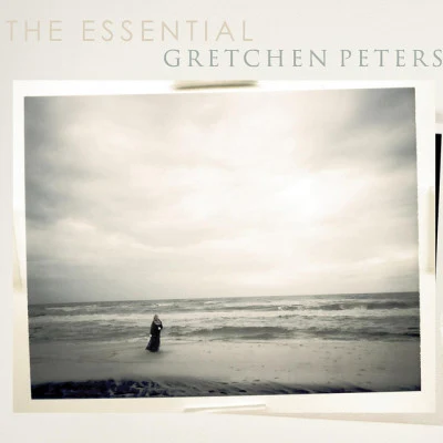 Gretchen Peters The Essential