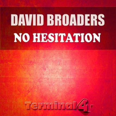 David Broaders No Hesitation