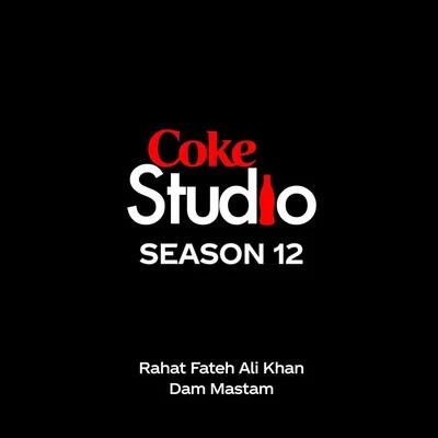 Rahat Fateh Ali Khan Dum Mastam