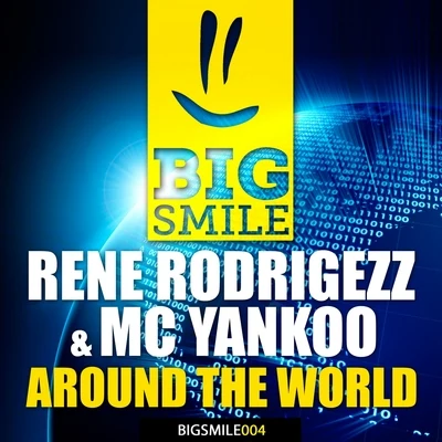 MC Yankoo/Rene Rodrigezz Around the World