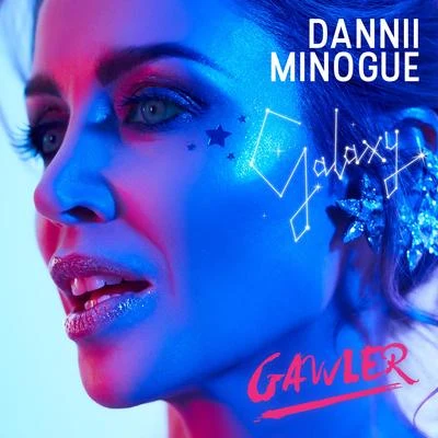 Dannii Minogue Galaxy (Gawler Remix)