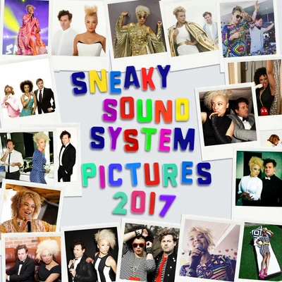 Sneaky Sound System Pictures 2017