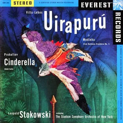 斯托科夫斯基/Stadium Symphony Orchestra of New York Villa-Lobos: Uirapurú & Modinha (from Bachianas Brasileiras No. 1) & Prokofiev: Cinderella Suite