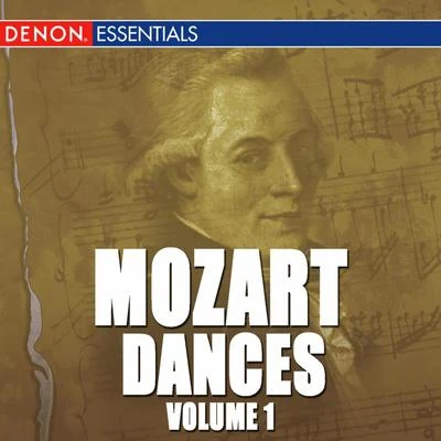 Paul Kantschieder/Capella Istropolitana Mozart: Dances Vol. 1