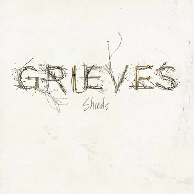 Grieves Shreds - Single