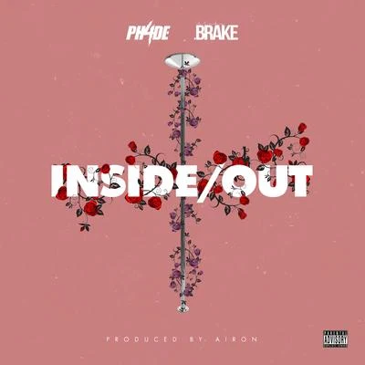 Blake Brake/Ph4de InsideOut