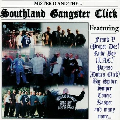 Mister D Southland Gangster Click