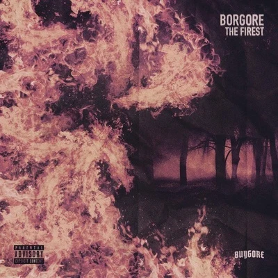 Borgore The Firest EP