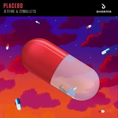 JETFIRE/22 Bullets/Quintino & Blasterjaxx Placebo