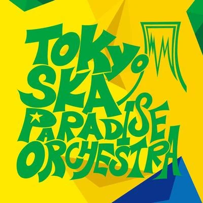 東京スカパラダイスオーケストラ TOKYO SKA PARADISE ORCHESTRA~Seleção Brasileira~