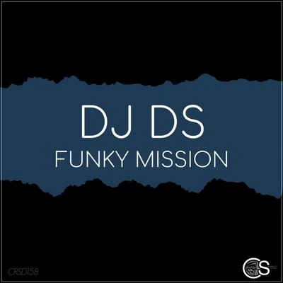 DJ DS Funky Mission