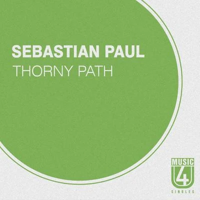 Sebastian Paul Thorny Path