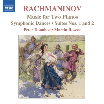 Sergei Rachmaninoff/Martin Roscoe/Peter Donohoe Rachmaninov: Music for 2 Pianos