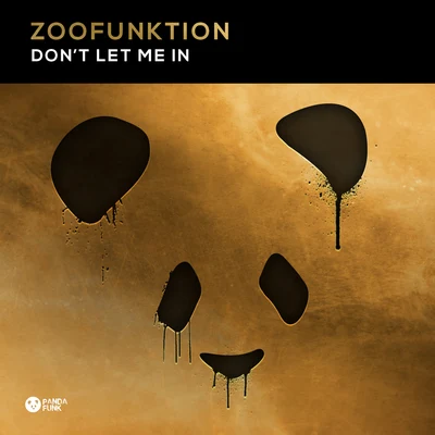 ZooFunktion Don't Let Me In