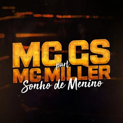 Mc GS/MC Miller Sonho de Menino