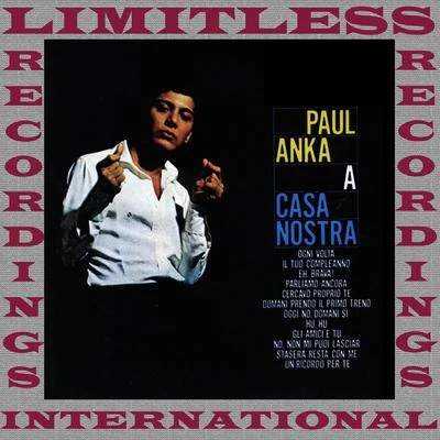 Paul Anka A Casa Nostra (HQ Remastered Version)