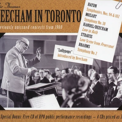 Thomas Beecham Orchestral Music - HAYDN, F.MOZART, W.A.HANDEL, G.F.STRAUSS, R.BRAHMS, J.SUPPE, F. vonMASSENET, J. (Beecham in Toronto) (1958-1960)