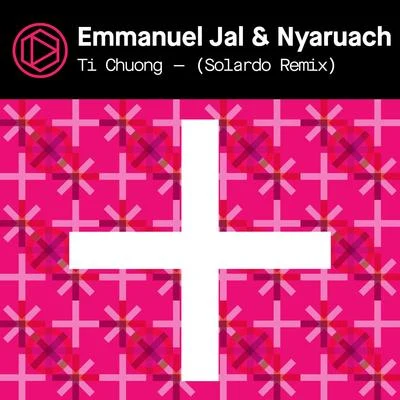 Nyaruach/Emmanuel Jal Ti Chuong (Solardo Remix)