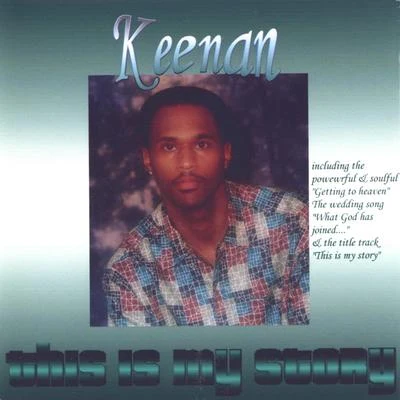 Keenan **this Is My Story**