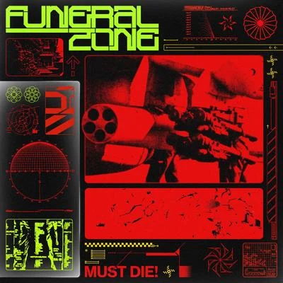 MUST DIE! FUNERAL ZONE