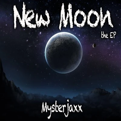 Mysterjaxx New Moon