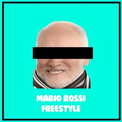 Made Mario Rossi Freestyle