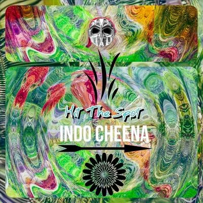 Indo Cheena Hit the Spot