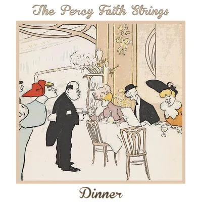 The Percy Faith Strings Dinner