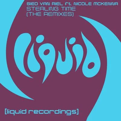 Nicole McKenna/Sied van Riel Stealing Time (feat. Nicole McKenna) [The Remixes]